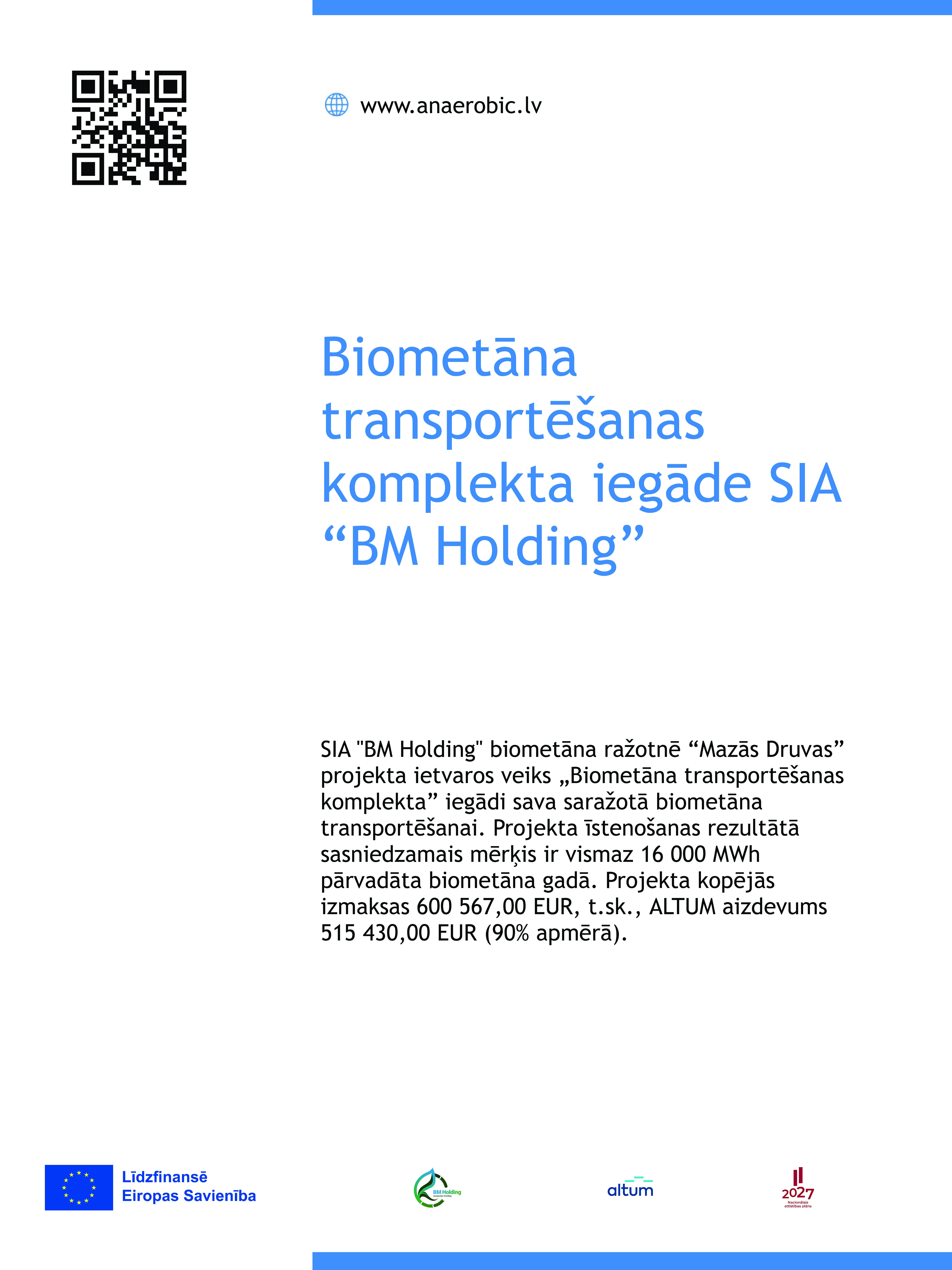 Biometāna transportēšanas komplekta iegāde SIA“BM Holding”