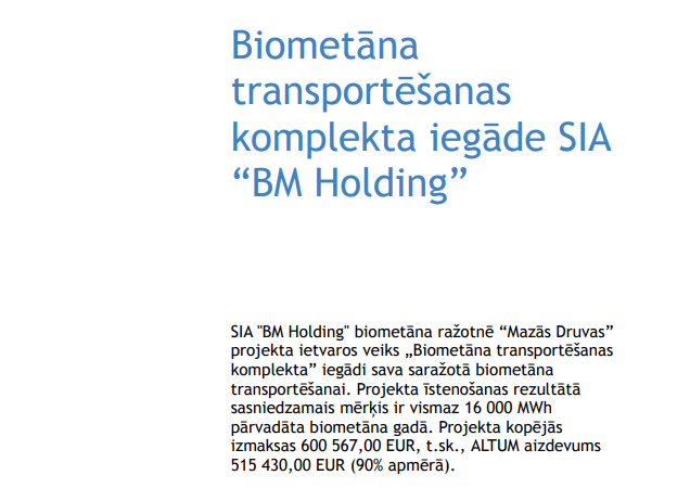 Biometāna transportēšanas komplekta iegāde SIA“BM Holding”